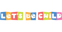 LET'S BE CHILD