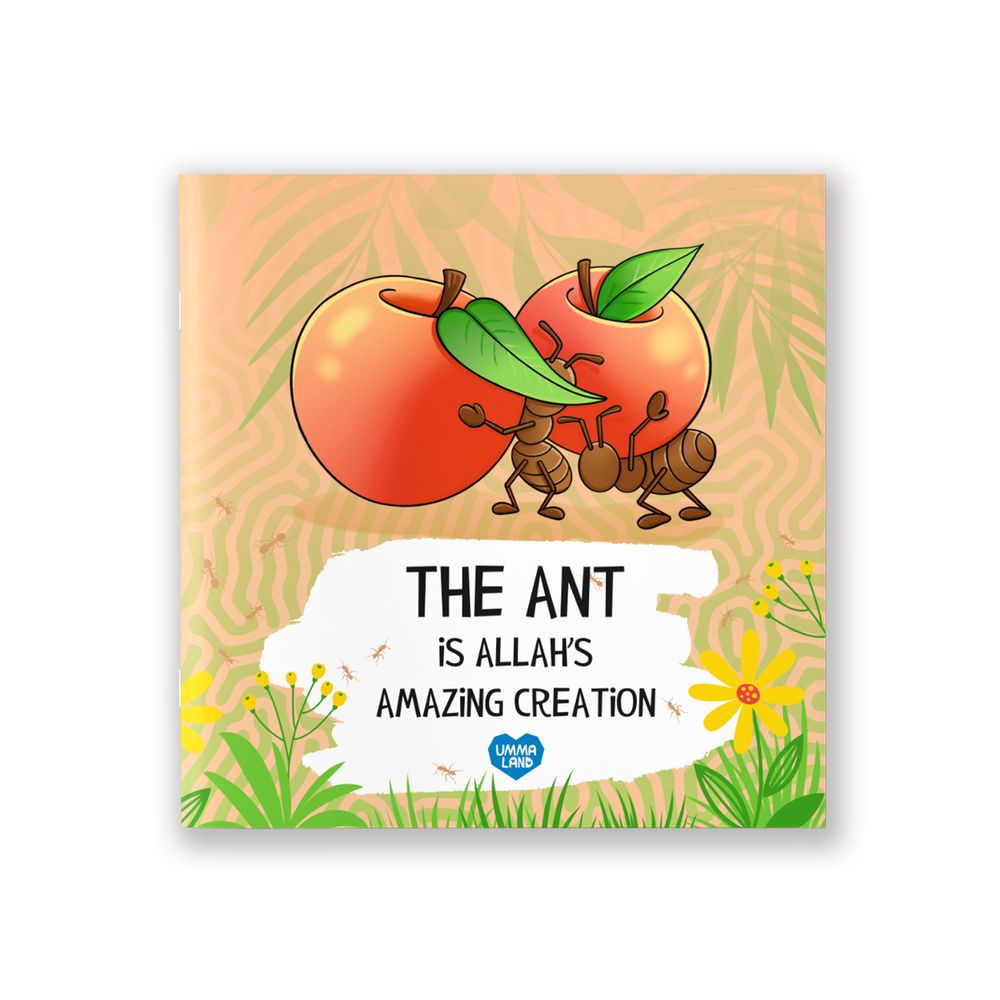 The Ant Is Allah's Amazing Creation