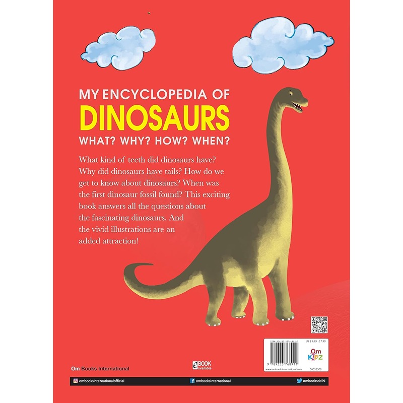 My Encyclopedia Of Dinosaurs What? Why? How? When?