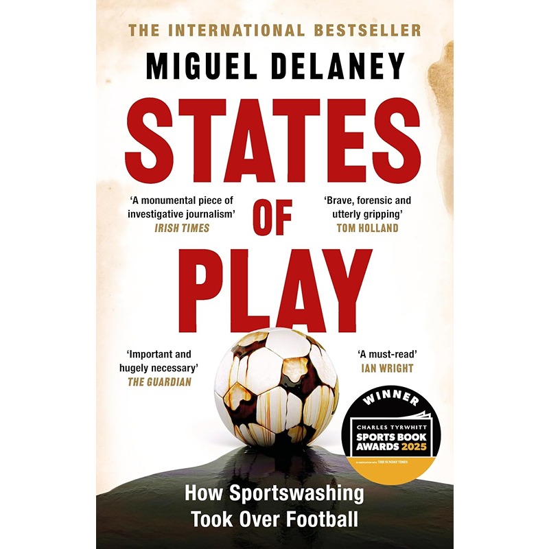 States Of Play: How Sportswashing Took Over Football