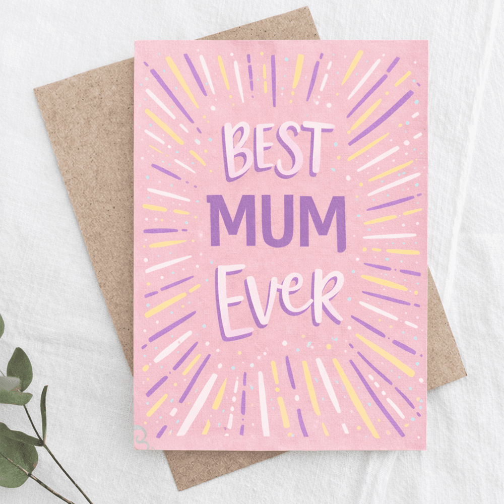 Share the Love - Best Mum Ever