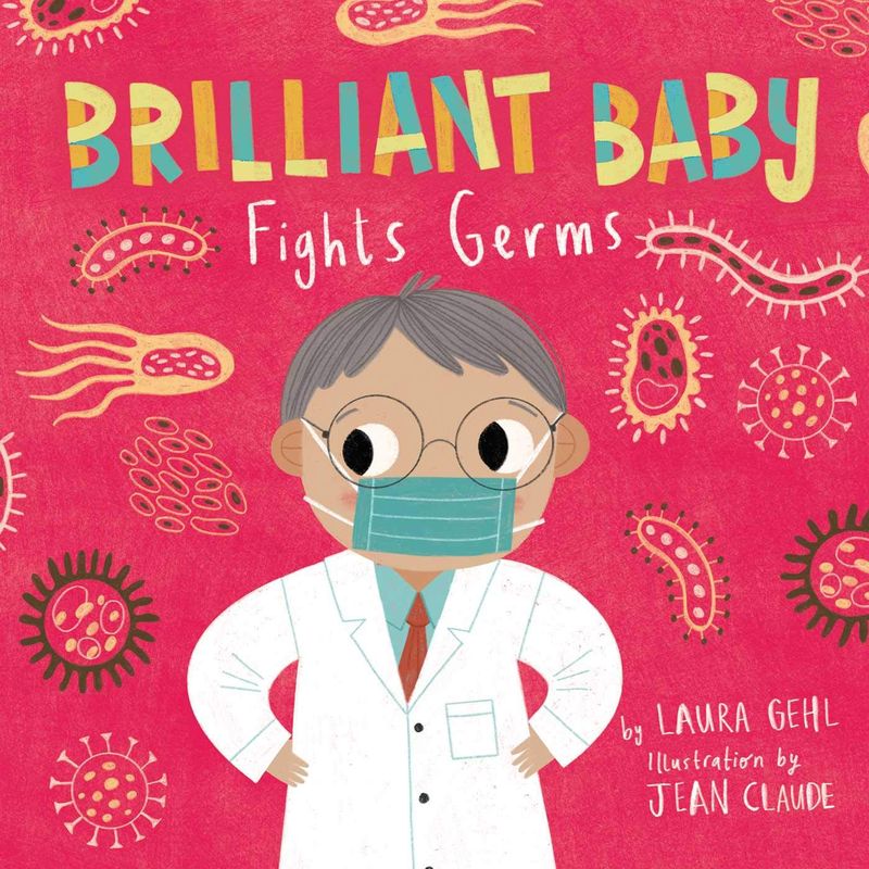 Brilliant Baby Fights Germs Brilliant Baby Fights Germs