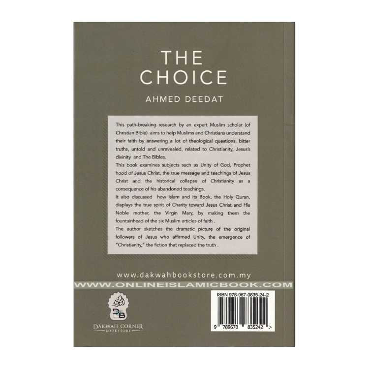 The Choice: Islam & Christianity - Revised Edition
